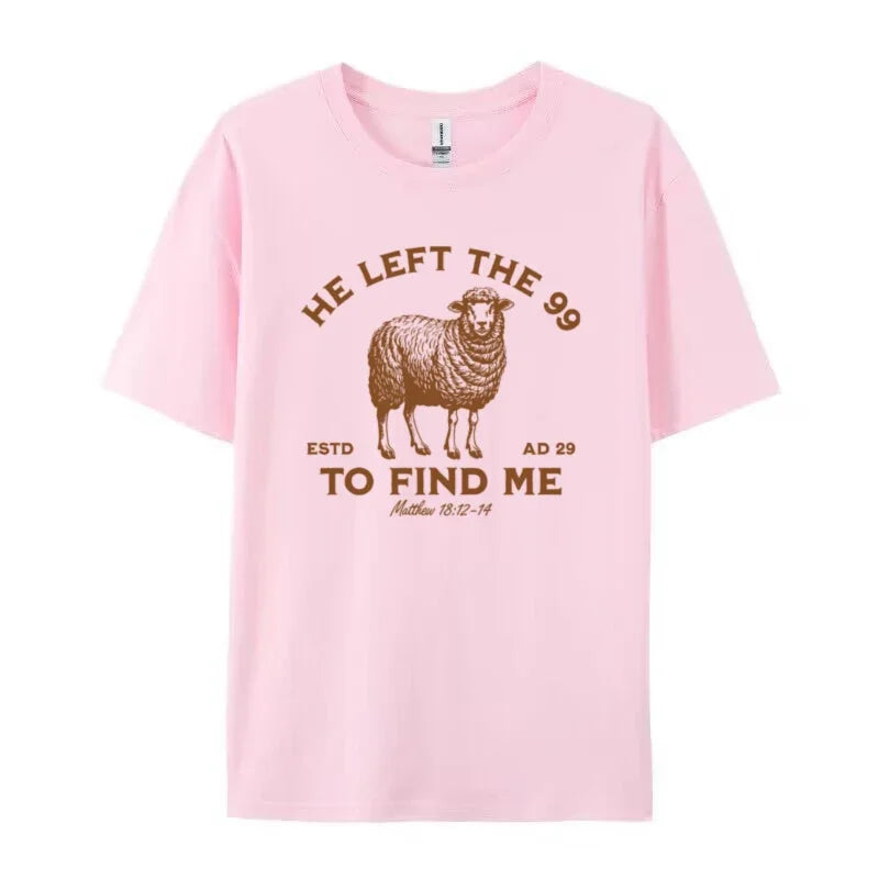 He Left the 99 Women Vintage Christian Inspirational T-Shirt