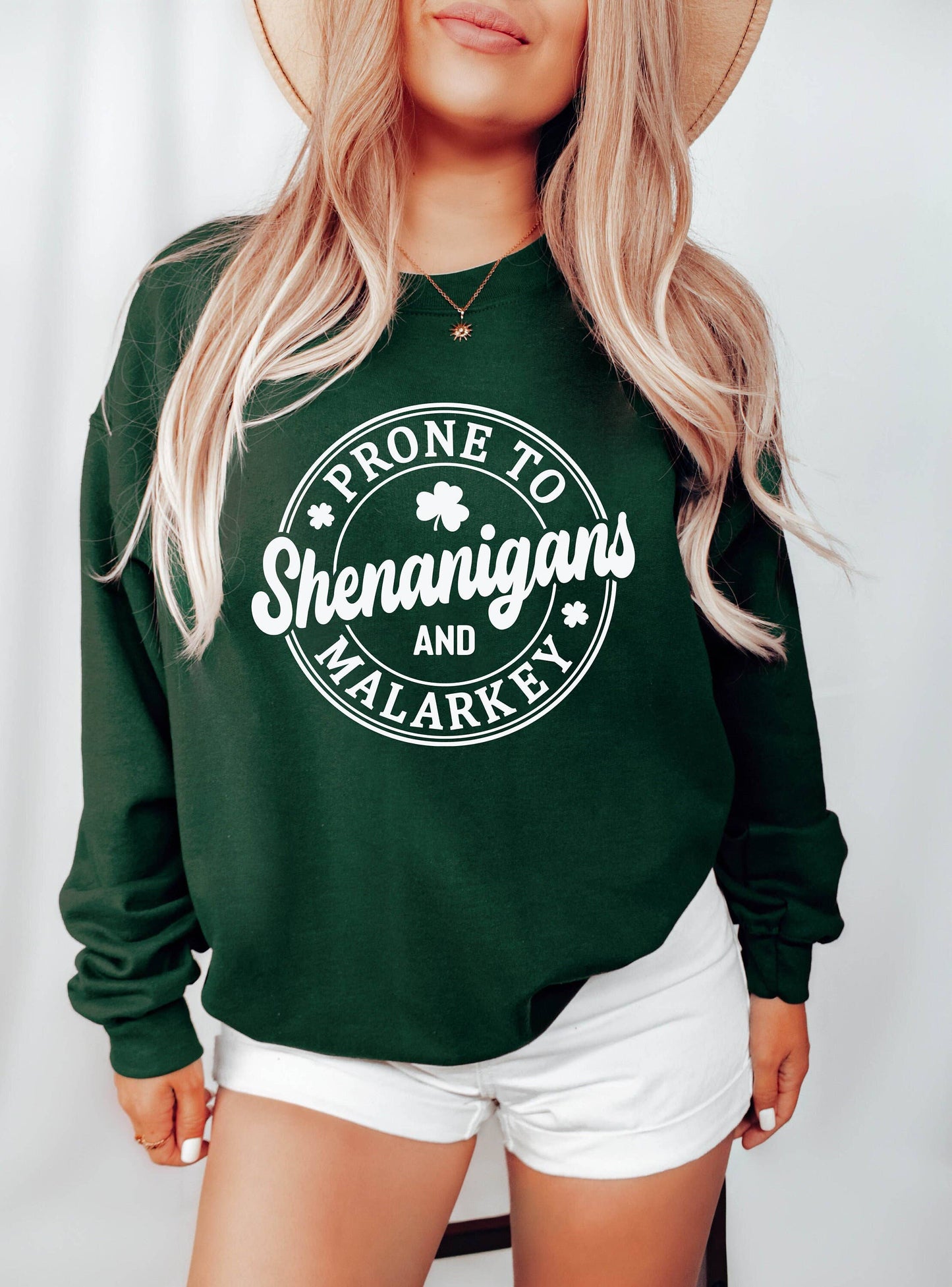 St Patricks Day Prone To Shenanigans And Malarkey Sweatshirt