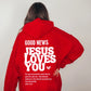 GOOD NEWS JESUS LOVES YOU Unisex Christian Hoodie