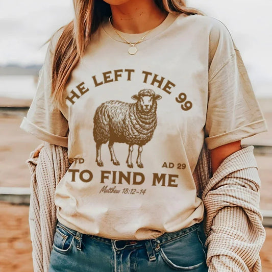 He Left the 99 Women Vintage Christian Inspirational T-Shirt