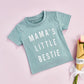 Mama's Little Bestie Tees