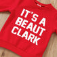 It's a Beaut Clark Sweatshirt Infant/Toddler