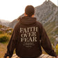 Faith Over Fear Christian Hoodie Sweatshirt