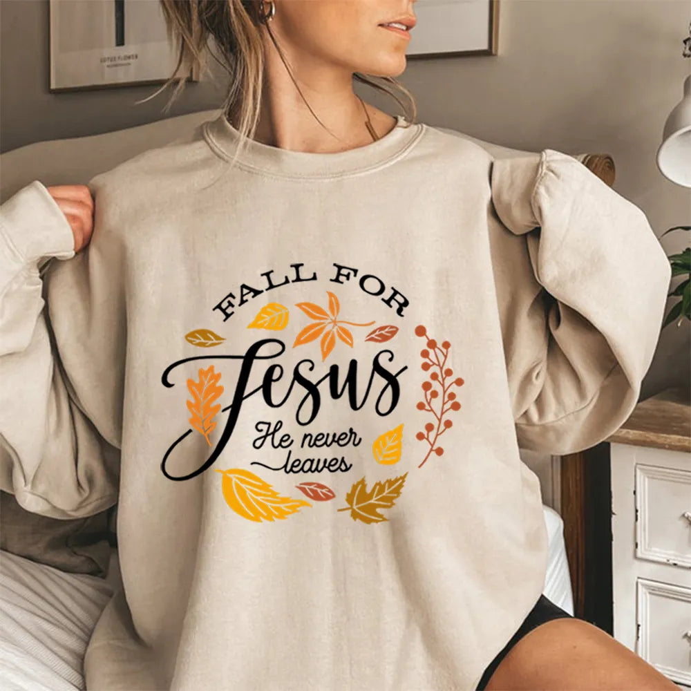 Fall for Jesus- He Never Leaves - Sweatshirt