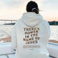 There is Power in the Name of Jesus- Hoodie