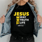 Jesus the Way, the Truth, the Life Unisex Tee- John 14:6