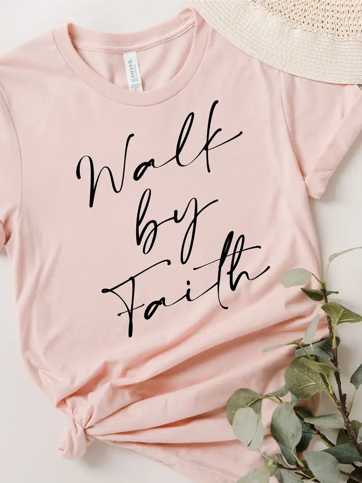 Walk By Faith Women's Graphic Tee