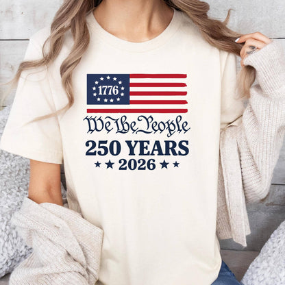 We the People – 250 Years Patriotic Heritage Tee (1776–2026)